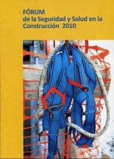 forum de la seguridad y salud en la construccion 2010 (incluye cd con toda la documentacion)-9788489882447