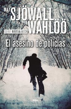 el asesino de policias (ebook)-maj sjowall-per wahloo-9788490067147