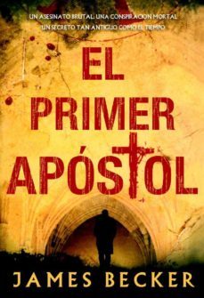 el primer apóstol (ebook)-james becker-9788490184547
