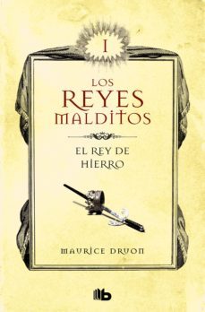 el rey de hierro (los reyes malditos 1) (ebook)-9788490197547