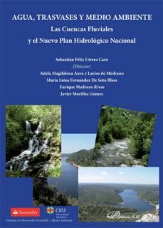 agua, trasvases y medio ambiente-sebastian felix utrera caro-9788490314647