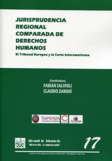 jurisprudencia regional comparada de derechos humanos-fabio salvioli-9788490334447