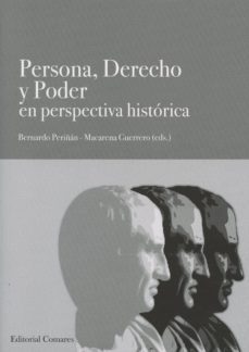 persona, derecho y poder en perspectiva historica-9788490451847