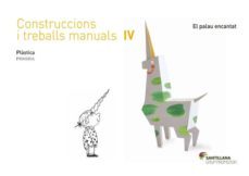 construccions i treballs manuals 4º primaria-9788490479247