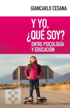 y yo, ¿que soy?-giancarlo cesana-9788490559147