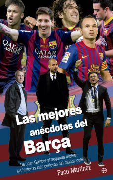 las mejores anecdotas del barça (ebook)-paco martinez-9788490604847