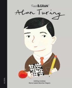 petit & gran alan turing-maria isabel sanchez vegara-9788490657447