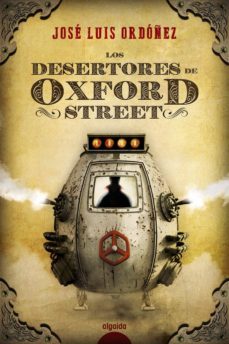 los desertores de oxford street (ebook)-jose luis ordoñez-9788490678947