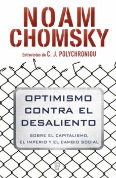 optimismo contra el desaliento (ebook)-noam chomsky-c. j. polychroniou-9788490698747