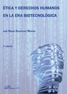 etica y derechos humanos en la era biotecnologica (ebook)-jose maria rodriguez merino-9788490854747