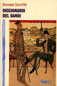 diccionario del dandi (ebook)-giuseppe scaraffia-9788491140047