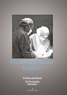 patologia vascular urgente (ebook)-luis riera del moral-alvaro fernandez heredero-9788491152347