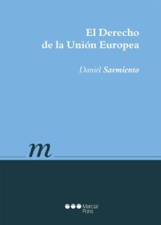 el derecho de la union europea-daniel sarmiento ramirez escudero-9788491231547