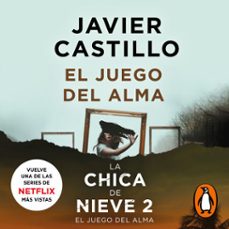 el juego del alma (serie la chica de nieve) (audiolibro)-javier castillo-9788491295747