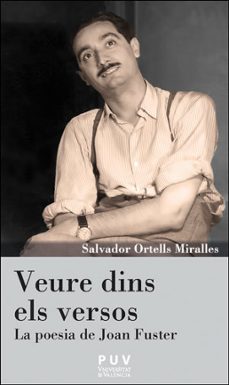 veure dins els versos-salvador ortells miralles-9788491342847