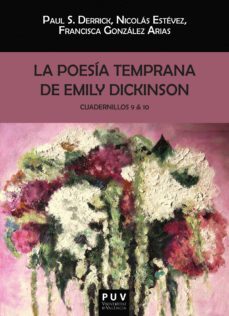 la poesia temprana de emily dickinson. cuadernillos 9 &amp; 10 (ebook)-emily dickinson-9788491343547