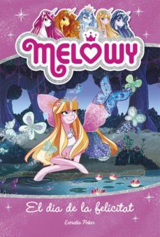 melowy 5: el dia de la felicitat-9788491371847