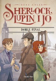 doble final. sherlock, lupin i jo-9788491376347