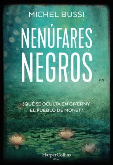 nenufares negros-michel bussi-9788491396147