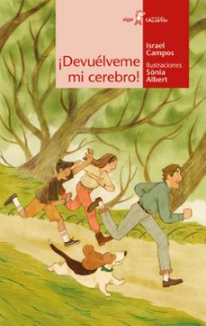 ¡devuelveme mi cerebro!-israel campos-9788491426547
