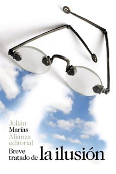 breve tratado de la ilusion-julian marias-9788491811947
