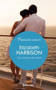nos braços do chefe (ebook)-elizabeth harbison-9788491888147