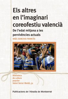 els altres en l imaginari coreofestiu valencia-9788491911647