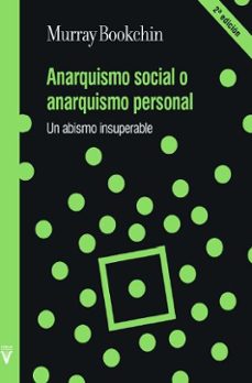 anarquismo social o anarquismo personal-9788492559947