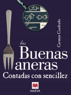 las buenas maneras contadas con sencillez (ebook)-9788492695447