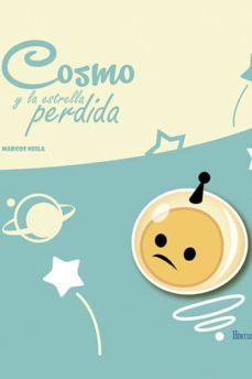 cosmo y la estrella perdida-marcos neila muro-9788492715947