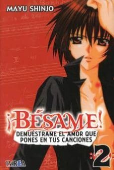 ¡besame! demuestrame el amor que pones en tus canciones nº 2-mayu shinjo-9788492725847