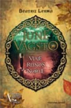 june vagsto: viaje los reinos del norte (2º premio de literatura juvenil as de picas, 2010)-beatriz lerma-9788492819447