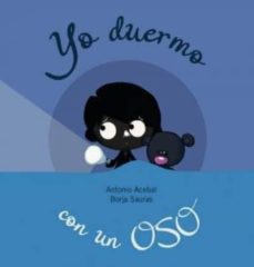 yo duermo con un oso-antonio acebal-9788492964147