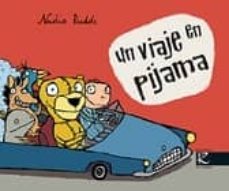 un viaje en pijama-nadia budde-9788493471347