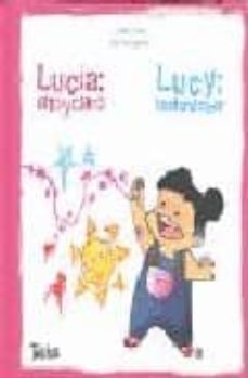 lucia: alto y claro / lucy: loud and clear-laila lavan-beatriz iglesias-9788493523947