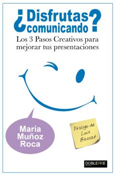 ¿ disfrutas comunicando ?-maria muñoz roca-9788493612047