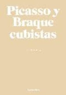 picasso y braque: cubistas-9788493679347