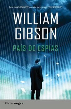 pais de espias-william gibson-9788493696047