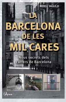 la barcelona de les mil cares-merce vallejo-9788493925147