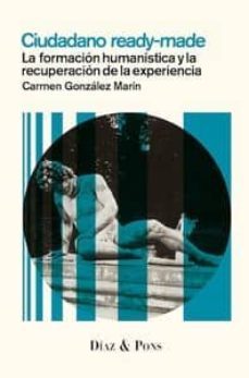 ciudadano ready made-carmen gonzalez marin-9788494084447