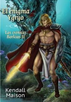 el enigma ygryo-kendall maison-9788494104947