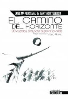 el camino del horizonte-jose m perceval-9788494121647