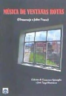 musica de ventanas rotas (homenaje a john fante)-jose angel barrueco-francesco spinoglio-9788494523847