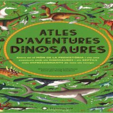 atles d aventures. dinosaures-emily hawkins-9788494681547