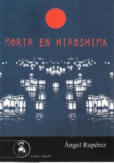 morir en hiroshima-9788494830747