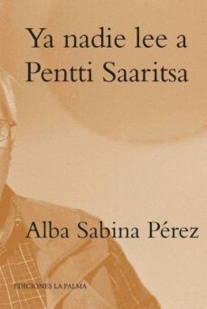 ya nadie lee a pentti saaritsa-alba sabina perez-9788495037947