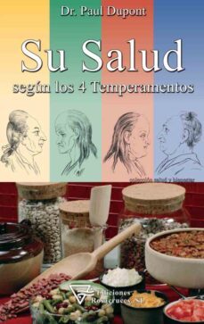 su salud segun los 4 temperamentos (ebook)-paul dupont-9788495285447