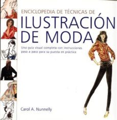 enciclopedia de las tecnicas de ilustracion de moda-carol nunnelly-9788495376947