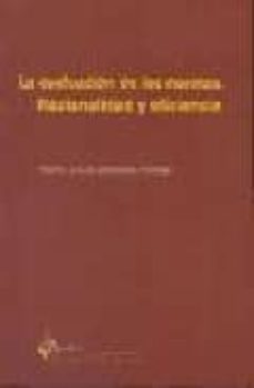 la evaluacion de las normas: racionalidad y eficiencia-9788495458247