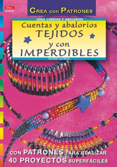 cuentas y abalorios, tejidos y con imperdibles (crea con patrones )-ingrid moras-9788495873347